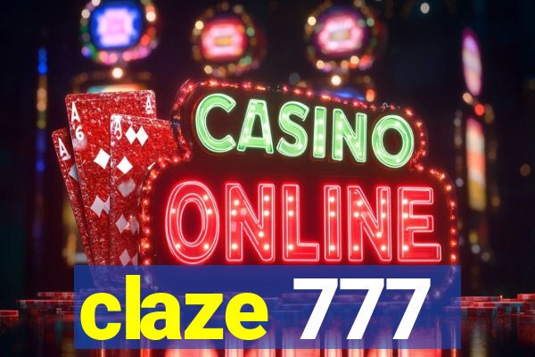 claze 777